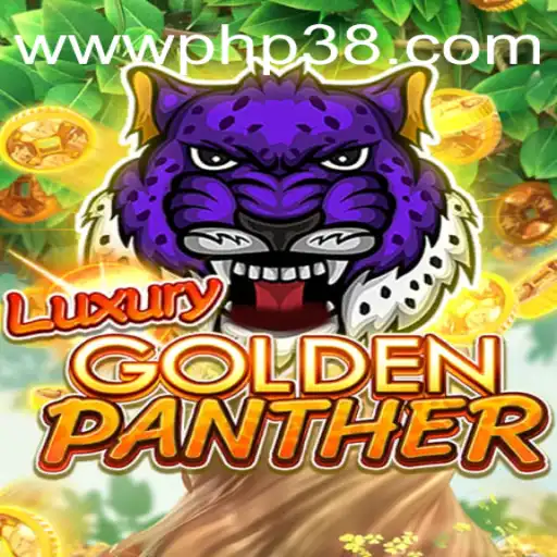 LUXURYGOLDENPANTHER: A Unique Gaming Adventure at PHP38.COM