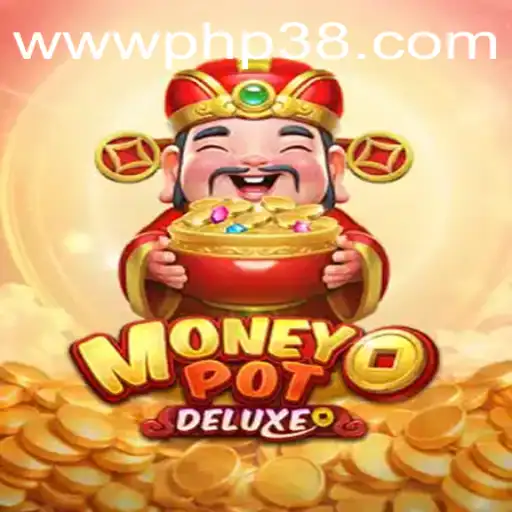 Exploring MoneyPotDELUXE: A Thrilling Experience with PHP38.COM