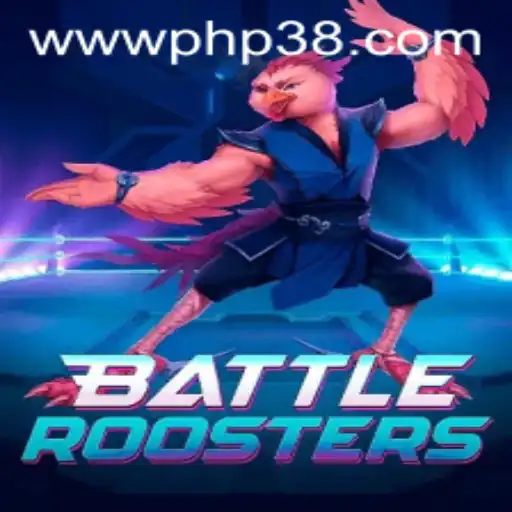 BattleRoosters: An Exciting Gaming Experience with PHP38.COM