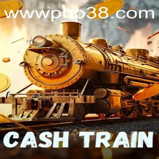 Experience the Thrill of CashTrain with PHP38.COM: A Comprehensive Guide