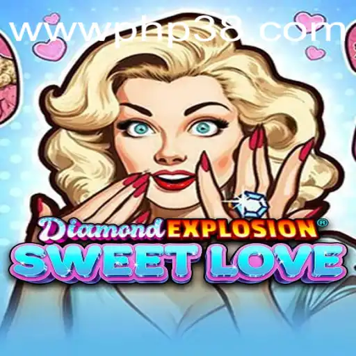 Exploring DiamondExplosionSweetLove: A Captivating Gaming Experience
